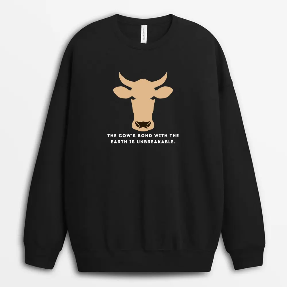 The Cows Bond With The Earth Is Unbreakable Sofmxtee Sweatshirt - Black